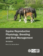 Equine Reproductive Physiology, Breeding And Stud Management