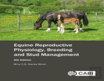 Equine Reproductive Physiology, Breeding And Stud Management