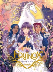 Equinox Tome 4 : Cheval De Rêve