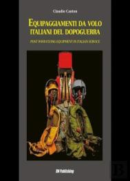 Equipaggiamenti Da Volo Italiani Del Dopoguerra - Post Wwii Flying Equipment In Italian Service