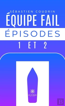 Bertrand.pt - Équipe Fail : Épisodes 1 Et 2