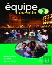 Equipe Nouvelle: 2: Student'S Book