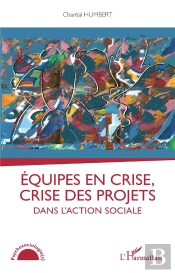 Equipes En Crise, Crise Des Projets Dans L'Action Sociale