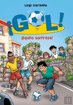 Bertrand.pt - ¡Equipo Sorpresa! (Serie ¡Gol! 36)