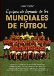 Equipos De Leyenda De Los Mundiales De Futbol