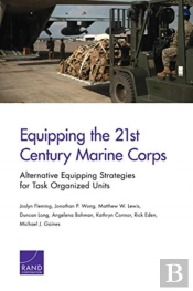 Equipping The 21st Century Marine Corps