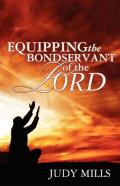 Equipping The Bondservant Of The Lord