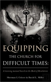 Equipping The Church For Difficult Times