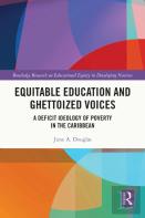 Equitable Education And Ghettoized Voices