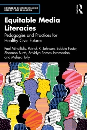 Equitable Media Literacies