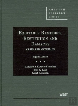 Bertrand.pt - Equitable Remedies, Restitution And Damages, Cases And Materials