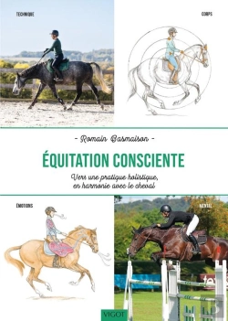Bertrand.pt - Équitation Consciente : Vers Une Pratique Holistique En Harmonie Avec Le Cheval