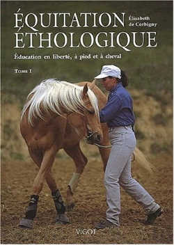 Bertrand.pt - Equitation Ethologique T.1 ; Education En Liberte A Pied Et A Cheval