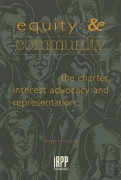 Equity And Community: The Charter, Interest Advocacy And Representation