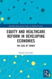 Equity And Healthcare Reform In Developing Economies