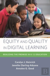 Equity And Quality In Digital Learning