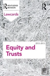 Equity And Trusts Lawcards 2012-2013