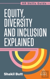 Equity, Diversity And Inclusion Explained