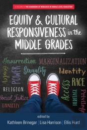 Equity & Cultural Responsiveness In The Middle Grades