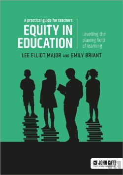 Bertrand.pt - Equity In Education: Levelling The Playing Field Of Learning - A Practical Guide For Teachers
