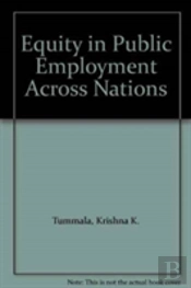 Equity In Public Employment Across Nations
