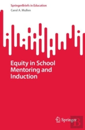 Equity In School Mentoring And Induction