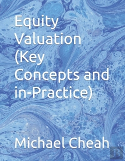 Bertrand.pt - Equity Valuation (Key Concepts And In-Practice)