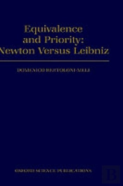 Equivalence And Priority: Newton Versus Leibniz