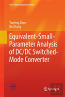 Equivalent-Small-Parameter Analysis Of Dc/Dc Switched-Mode Converter