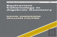Equivariant Cohomology In Algebraic Geometry