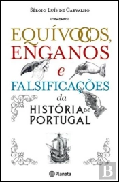 Equívocos, Enganos e Falsificações da História de Portugal
