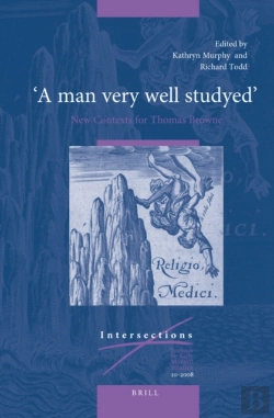 Bertrand.pt - &Quote;A Man Very Well Studyed&Quote;: New Contexts For Thomas Browne