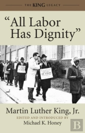 &Quote;All Labor Has Dignity&Quote;