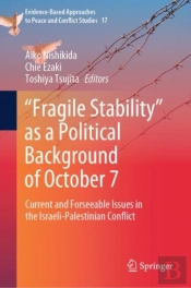 &Quote;Fragile Stability&Quote; As A Political Background Of October 7