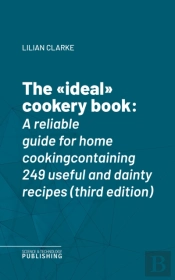 &Quote;Ideal&Quote; Cookery Book