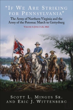 Bertrand.pt - &Quote;If We Are Striking For Pennsylvania&Quote;, Volume 1: June 3-21, 1863