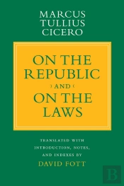 &Quote;On The Republic&Quote; And &Quote;On The Laws&Quote;