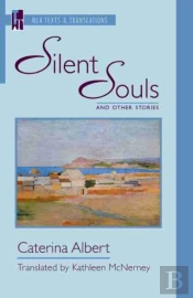 &Quote;Silent Souls&Quote; And Other Stories