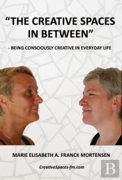 &Quote;The Creative Spaces In Between&Quote;