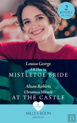 Bertrand.pt - Er Doc To Mistletoe Bride / Christmas Miracle At The Castle