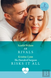 Er Rivals / The Daredevil Surgeon Risks It All