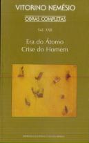 Era do Átomo / Crise do Homem