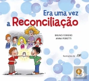 Era Uma Vez a Reconciliação