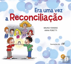 Bertrand.pt - Era Uma Vez a Reconciliação