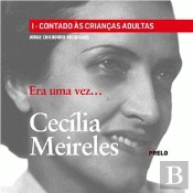 Era Uma Vez… Cecília Meireles
