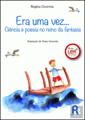 Era Uma Vez… Ciência e Poesia no Reino da Fantasia