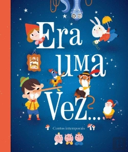 Bertrand.pt - Era uma Vez… Contos Intemporais