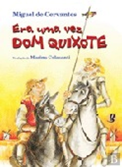 Bertrand.pt - Era uma Vez Dom Quixote