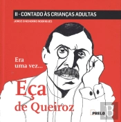 Era Uma Vez... Eça de Queiroz