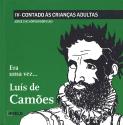 Era Uma Vez... Luís de Camões